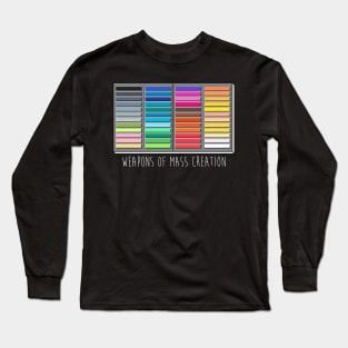 Weapons of Mass Creation Long Sleeve T-Shirt